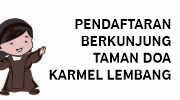 Kunjungan Taman Doa Karmel Lembang